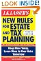 JK Lasser's New Rules for Estate and Tax Planning