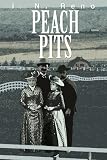 Peach Pits