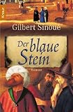 Der blaue Stein - Gilbert Sinou&eacute;