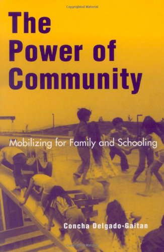 The Power of Community: Mobilizing for Family and Schooling (Immigration and the Transnational Experience Series)