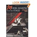 Model Making for the Stage: A Practical Guide