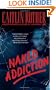 Naked Addiction (Leisure Fiction)
