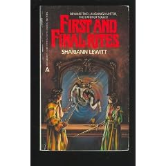 First and Final Rites