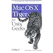 Mac OS X Tiger For Unix Geeks