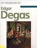 An introduction to Edgar Degas