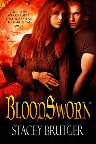 BloodSworn by Stacey Brutger
