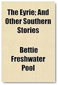 The Eyrie; And Other Southern Stories