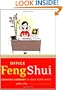 Office Feng Shui: Creating Harmony in Your Work Space