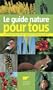 Le guide nature pour tous