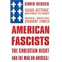American Fascists: The Christian Right and the War on America