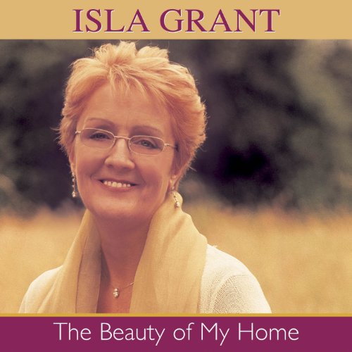Isla Grant - The Beauty of My Home - Zortam Music