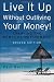 Books : Live It Up Without Outliving Your Money!: Getting the Most From Your Investments in Retirement