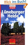 L�neburger Heide: Mit 35 Touren zum H...