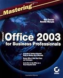 Mastering Microsoft Office 2003 for Business Professionals