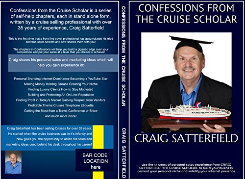 CONFESSIONS FROM THE CRUISE SCHOLAR