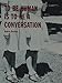 To Be Human Is to Be a Conversation