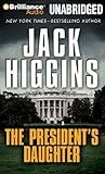 The President's Daughter: Library Edition (Sean Dillon)
