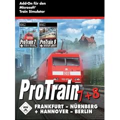 Train Simulator - ProTrain 7 + 8: Frankfurt - N�rnberg + Hannover - Berlin