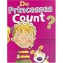 Do Princesses Count? (Do Princesses...)