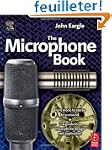 Eargle's The Microphone Book: From Mo...