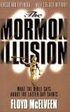 The Mormon Illusion: What the Bible Says About the Latter-Day Saints