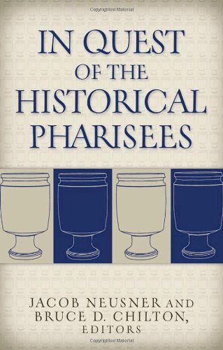 In Quest of the Historical Pharisees