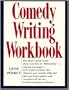 Comedy Writing Workbook