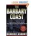 The Barbary Coast: An Informal History of the San Francisco Underworld