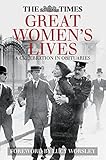 Great women's lives : a celebration in obituaries