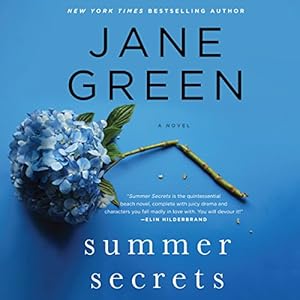 Summer Secrets: A Novel (






UNABRIDGED) by Jane Green Narrated by Jane Green