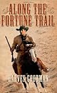 Along the Fortune Trail