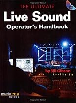 Ultimate Live Sound Operator's Handbook (Music Pro Guides)