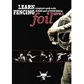 LEARN FENCING - FOIL - A Beginner's Guide to the Olympic Sport of Sword Fighting