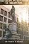 The Origins and Teachings of Freemasonry