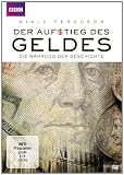 Der Aufstieg des Geldes - Die W&Atilde;&curren;hrung der Geschichte