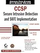 CCSP: Secure Intrusion Detection and SAFE Implementation Study Guide (642-531 and 642-541)