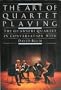The Art of Quartet Playing