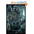 STYX - Fluss der Toten