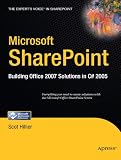 Microsoft SharePoint: Building Office 2007 Solutions in C# 2005 (Expert's Voice in Sharepoint)