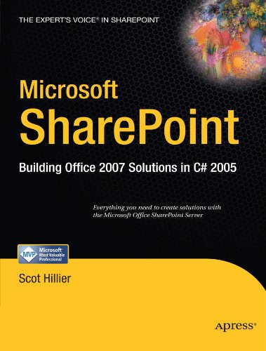 Microsoft SharePoint: Building Office 2007 Solutions in C# 2005 (Expert's Voice in Sharepoint)