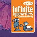 Goats Infinite Typewriters
