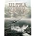 Ultra Versus U-Boats: Enigma Decrypts in the National Archives