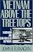 Vietnam above the Treetops: A Forward Air Controller Reports