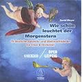 Wie sch�n leuchtet der Morgenstern - 15 deutsche Advents- und Weihnachtslieder f�r Chor und Orchester