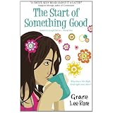 The Start of Something Good: Jamett & Joseph Series (Book 1) (Volume 1) ~ Gracie Lee Rose