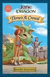 Three's a Crowd (Jane and the Dragon)