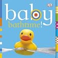 Baby: Bathtime (Baby Chunky Board Books) by DK Publishing