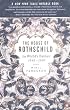 The House of Rothschild: Volume 2: The World's Banker: 1849-1999