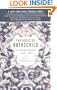 The House of Rothschild: Volume 2: The World's Banker: 1849-1999