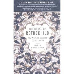 The House of Rothschild: The World's Banker 1849-1998